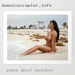 Poems about girls masturbating backdoor.